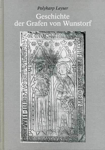 Geschichte der Grafen von Wunstorf, niet bekend - Gebonden - 9783895343117