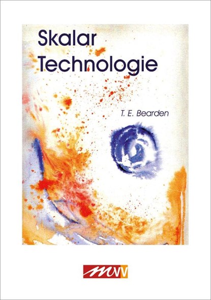 Skalartechnologie, Tom E. Bearden - Gebonden - 9783895392504
