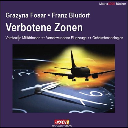 Verbotene Zonen, Franz Bludorf ; Grazyna Fosar - Paperback - 9783895399336