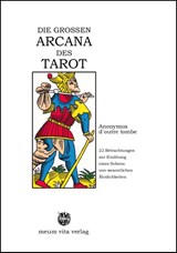 DIE GROSSEN ARCANA DES TAROT - Anonymus d`outre tombe ; Valentin Tomberg - 9783895399985