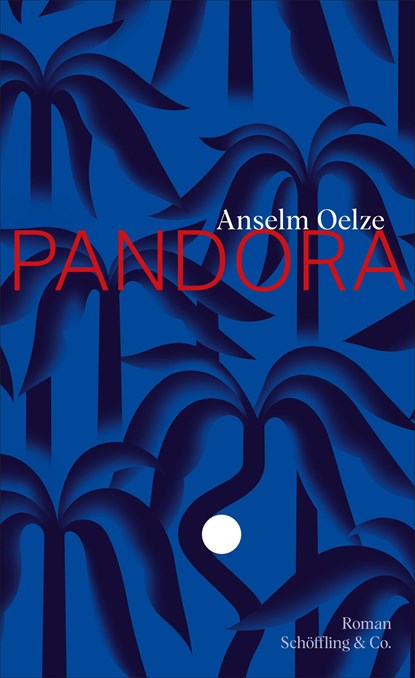 Pandora, Anselm Oelze - Gebonden - 9783895611346