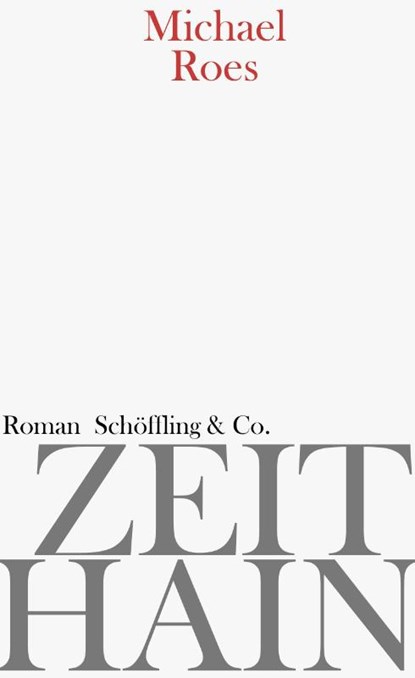 Zeithain, Michael Roes - Gebonden - 9783895611773