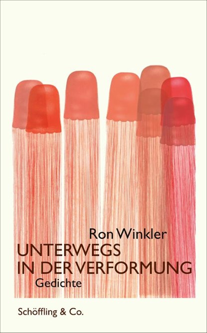 Unterwegs in der Verformung, Ron Winkler - Gebonden - 9783895612312