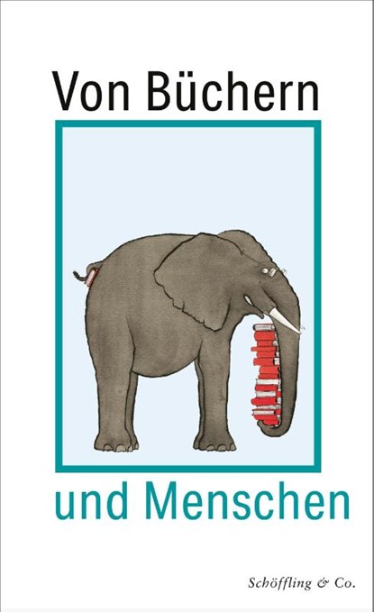 Von Büchern und Menschen, Sabine Baumann ; Philipp Werner - Paperback - 9783895612398