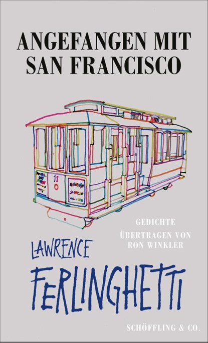 Angefangen mit San Francisco, Lawrence Ferlinghetti - Gebonden - 9783895614422