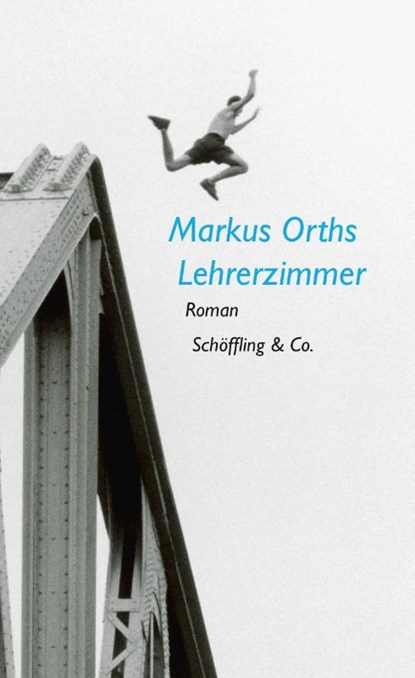 Lehrerzimmer, Markus Orths - Gebonden - 9783895614699