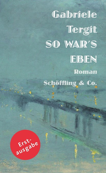So war's eben, Gabriele Tergit - Gebonden - 9783895614743