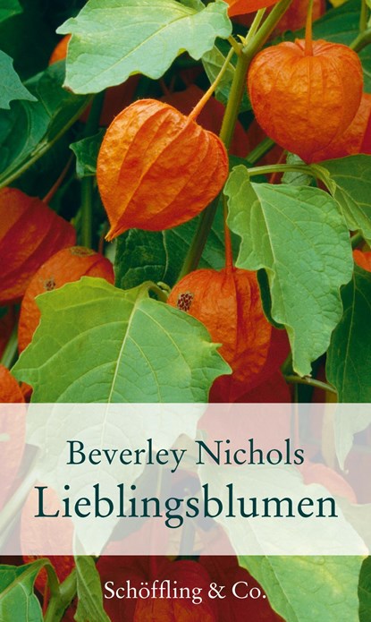 Lieblingsblumen, Beverley Nichols - Gebonden - 9783895615993