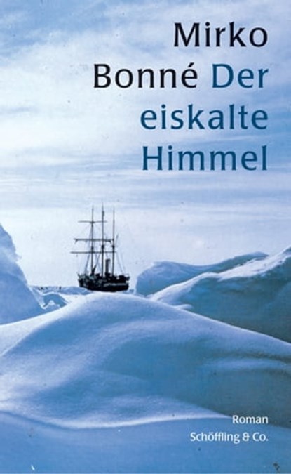 Der eiskalte Himmel, Mirko Bonné ; Frank - Ebook - 9783895619830