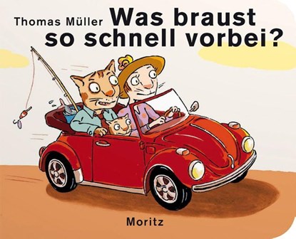 Was braust so schnell vorbei?, Thomas M. Müller - Gebonden - 9783895652677