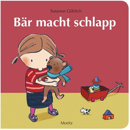 Bär macht schlapp, Susanne Göhlich - Gebonden - 9783895652875