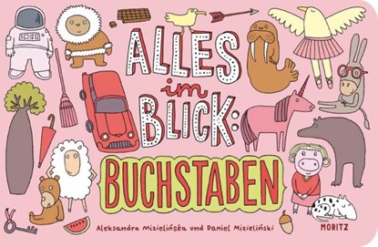 Alles im Blick: Buchstaben, Aleksandra Mizielinska ; Daniel Mizielinski - Gebonden - 9783895652974
