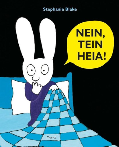 NEIN, TEIN HEIA!, Stephanie Blake - Gebonden - 9783895653346