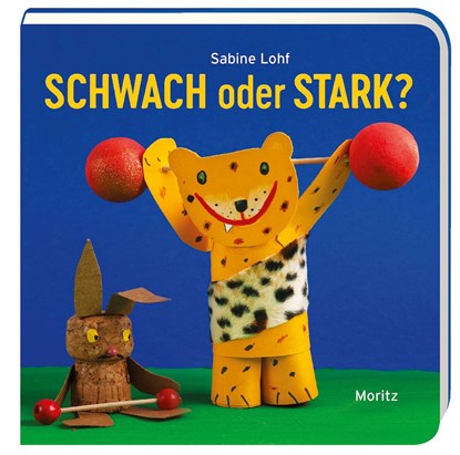 Schwach oder stark?, Sabine Lohf - Gebonden - 9783895653469