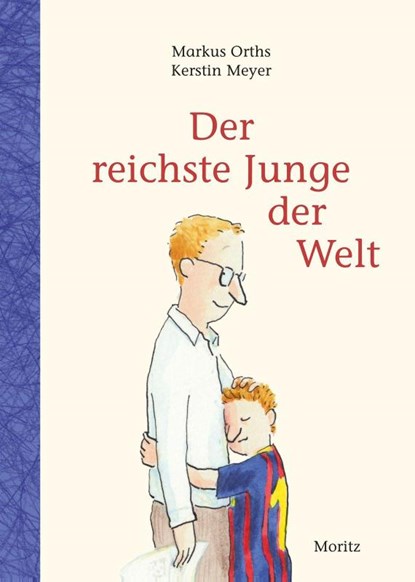 Der reichste Junge der Welt, Markus Orths - Gebonden - 9783895653605