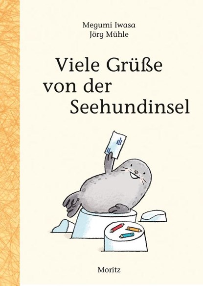 Viele Grüße von der Seehundinsel, Megumi Iwasa - Gebonden - 9783895653797