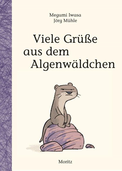 Viele Grüße aus dem Algenwäldchen, Megumi Iwasa - Gebonden - 9783895653964