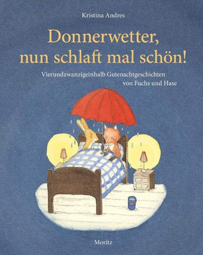 Donnerwetter, nun schlaft mal schön!, Kristina Andres - Gebonden - 9783895654213
