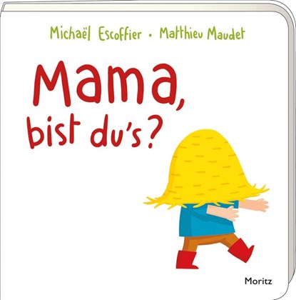 Mama, bist du's?, Michael Escoffier - Overig - 9783895654251