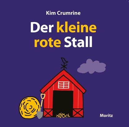 Der kleine rote Stall, Kim Crumrine - Gebonden - 9783895654978