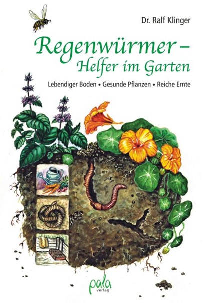 Regenwürmer - Helfer im Garten, Ralf Klinger - Gebonden - 9783895662829