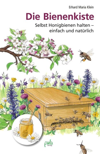 Die Bienenkiste, Erhard Maria Klein - Gebonden - 9783895663093