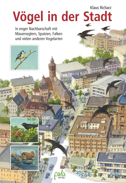 Vögel in der Stadt, Klaus Richarz - Gebonden - 9783895663437