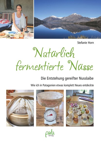 Natürlich fermentierte Nüsse, Stefanie Horn - Gebonden - 9783895663925