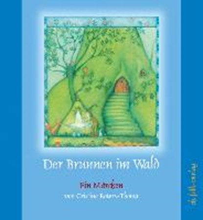 Roters-Thoma, C: Brunnen im Wald, ROTERS-THOMA,  Cristina - Paperback - 9783895681783