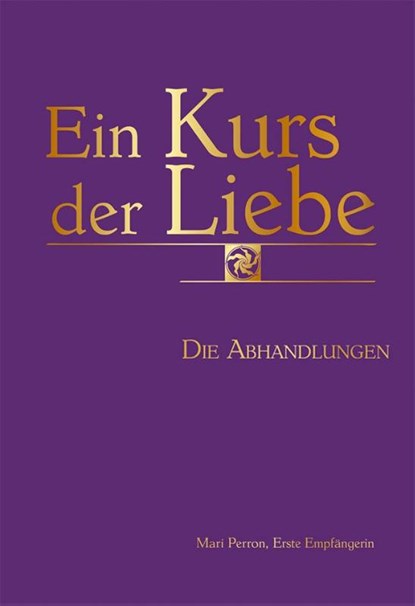 Ein Kurs der Liebe, Mari Perron - Paperback - 9783895683251