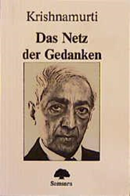 Das Netz der Gedanken, Jiddu Krishnamurti - Gebonden - 9783895750595