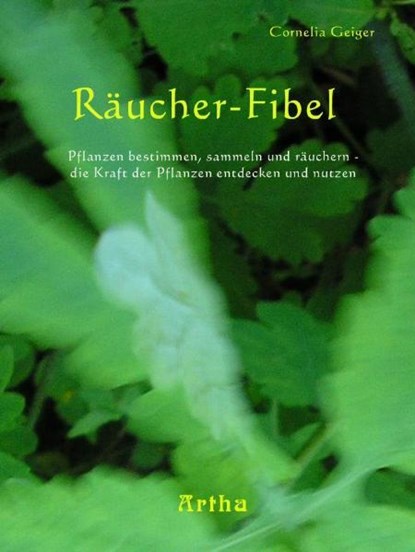 Räucher-Fibel, Cornelia Geiger - Paperback - 9783895751516