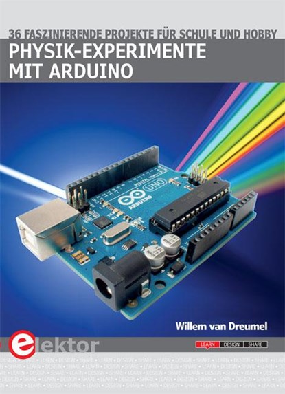 Physik-Experimente mit Arduino, Willem van Dreumel - Paperback - 9783895763137