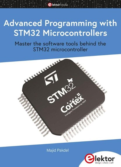Advanced Programming with STM32 Microcontrollers, PAKDEL,  Majid - Paperback - 9783895764103