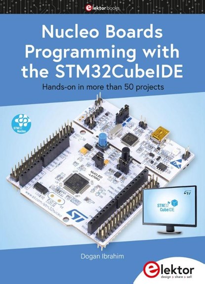 Nucleo Boards Programming with the STM32CubeIDE, IBRAHIM,  Dogan - Paperback - 9783895764165