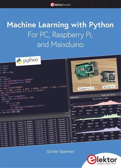 Machine Learning with Python for PC, Raspberry Pi, and Maixduino, SPANNER,  Günter - Paperback - 9783895765025