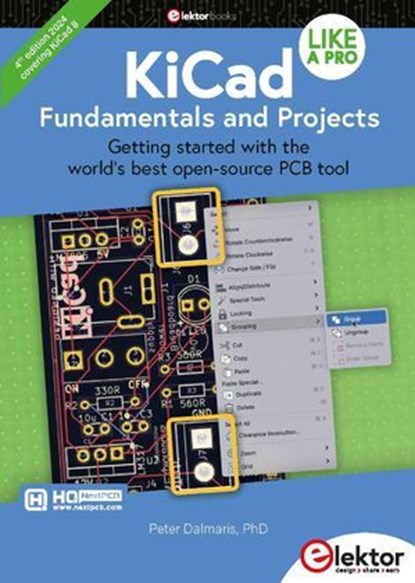 KiCad Like A Pro – Fundamentals and Projects, Peter Dalmaris - Ebook - 9783895766909