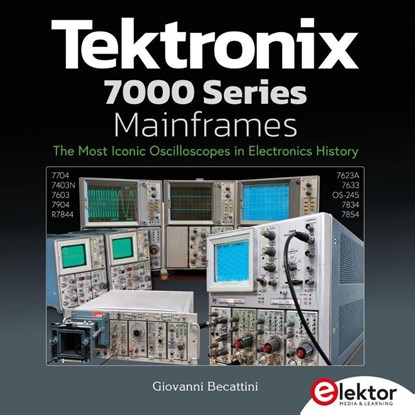 Tektronix 7000 Series Mainframes, Giovanni Becattini - Gebonden - 9783895767241