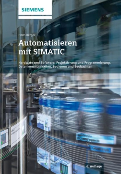 Automatisieren mit SIMATIC, Hans (Nur) Berger - Gebonden - 9783895784583