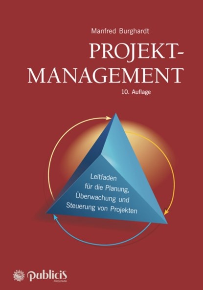 Projektmanagement, Manfred Burghardt - Gebonden - 9783895784729
