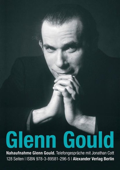Telefongespräche mit Glenn Gould, Glenn Gould ; Jonathan Cott - Paperback - 9783895812965