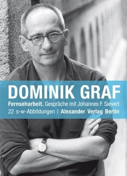 Fernseharbeit, Dominik Graf - Ebook - 9783895812989