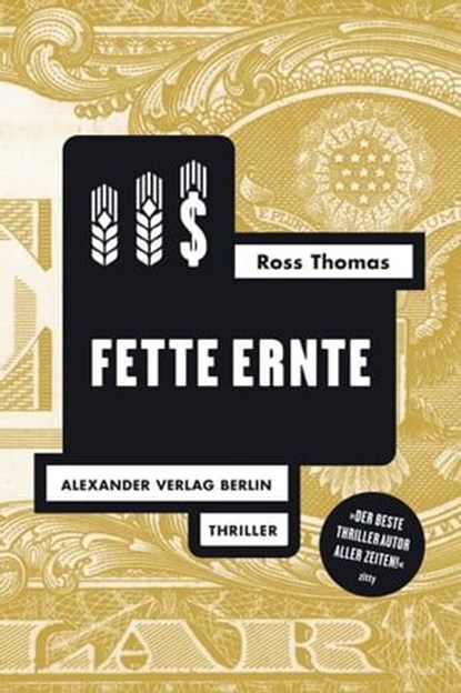 Fette Ernte, Ross Thomas ; Jochen Stremmel - Ebook - 9783895813382