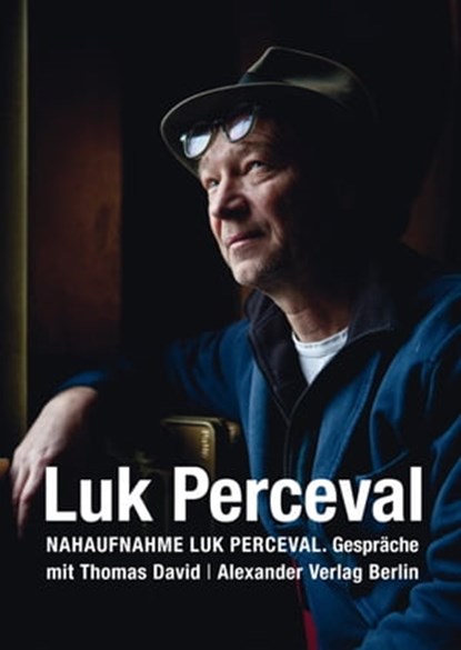 Nahaufnahme Luk Perceval, Thomas David ; Luk Perceval ; Armin Smailovic - Ebook - 9783895813931