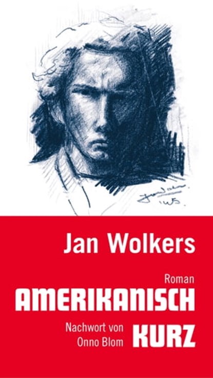 Amerikanisch kurz, Jan Wolkers ; Onno Blom - Ebook - 9783895814310