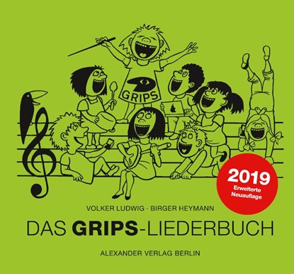 Das GRIPS-Liederbuch, Volker Ludwig ; Birger Heymann - Paperback - 9783895815003