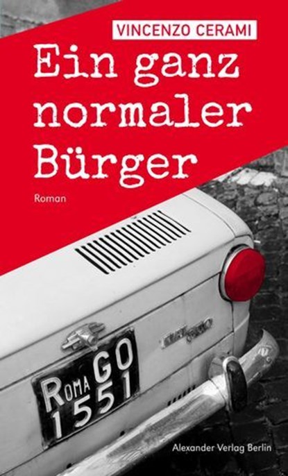 Ein ganz normaler Bürger, Vincenzo Cerami ; Italo Calvino - Ebook - 9783895816291