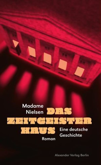 Das Zeitgeisterhaus, Madame Nielsen - Ebook - 9783895816628