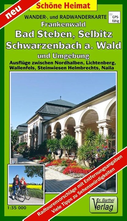 Wander- und Radwanderkarte Naturpark Frankenwald, Bad Steben, Selbitz, Schwarzenbach a. Wald und Umgebung, Verlag Barthel - Gebonden - 9783895912528
