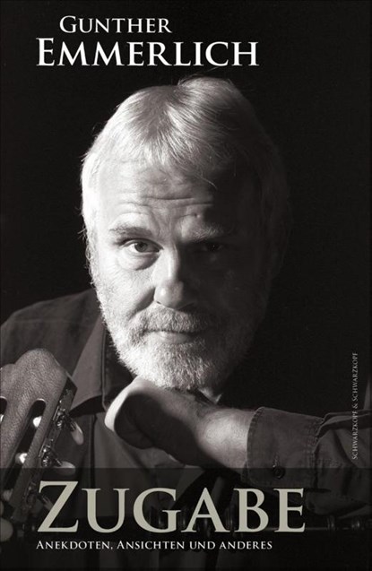 Gunther Emmerlich - Zugabe, Gunther Emmerlich - Gebonden - 9783896029492
